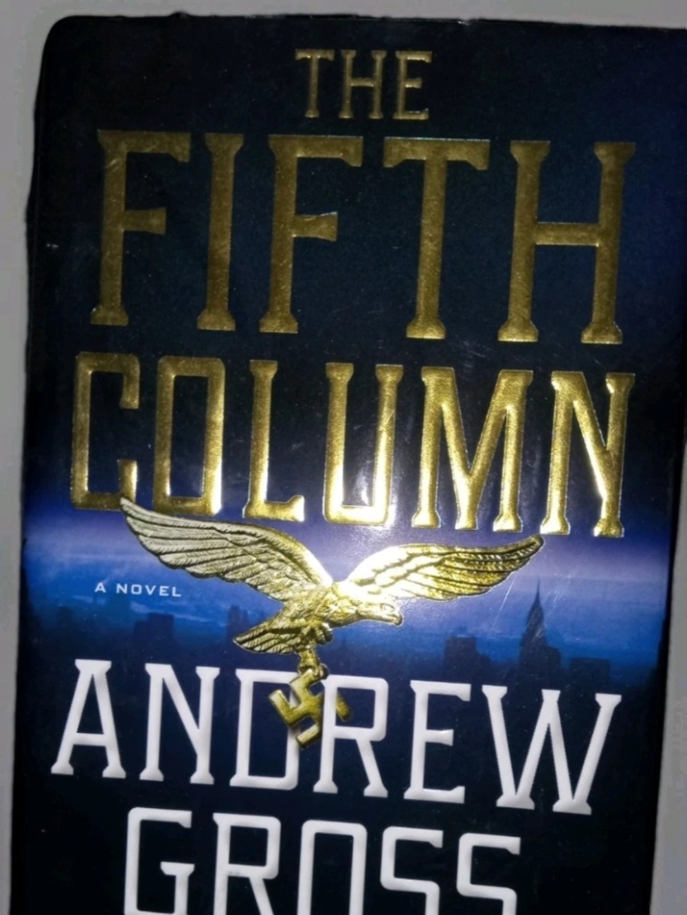 The Fifth Column by Andrew Gross - Navy & Gold Hardcover